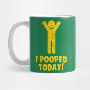 Vintage Pooped Today Mug